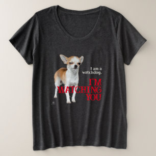 ウォッチドッグチワワ – カスタマイズ可能 プラスサイズTシャツ