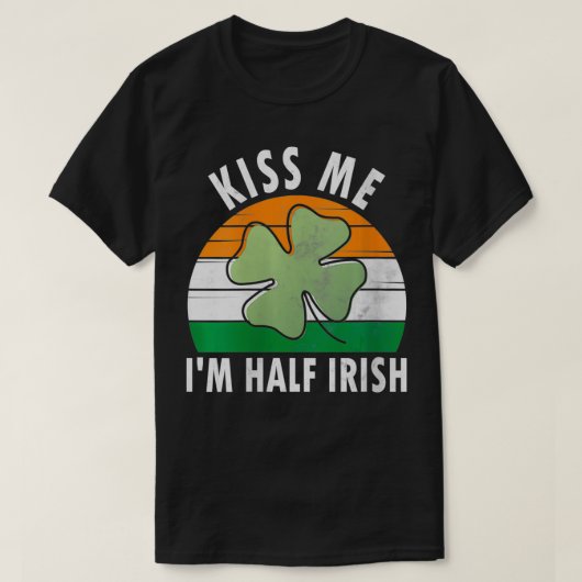 ウォメンズキス私はハーフ・アイリッシュ・Saint patricks day Tシャツ (デザイン正面)