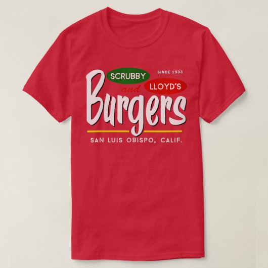 ウォメンズスクラビーロイドBurgers San Luis Obispo Cal Tシャツ (デザイン正面)