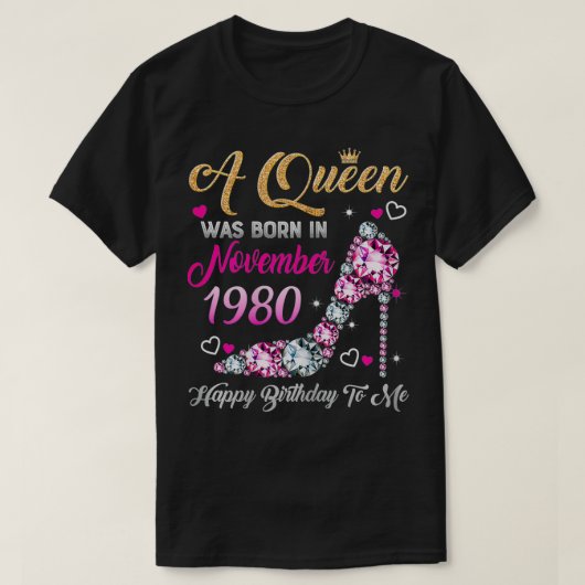 ウォメンズ40誕生日クイーン1980年11月ハッピー誕生 Tシャツ (デザイン正面)