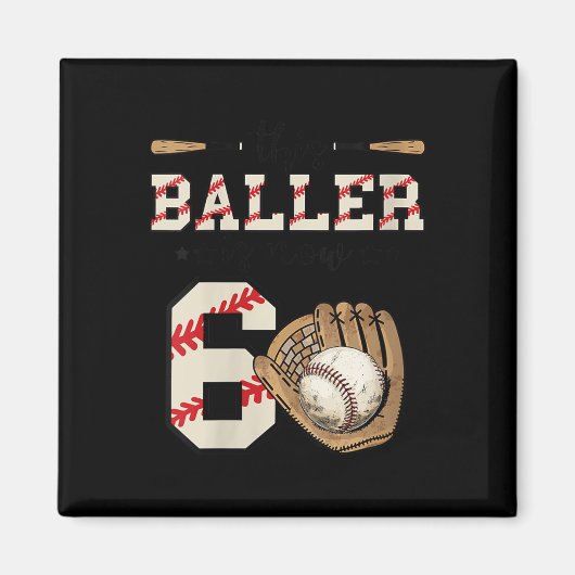 ウォメンズthis Baller Is Now 6誕生日野球Day マグネット (正面)
