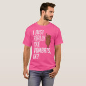 ウォンバットが大好きなウォンバットが大好き Tシャツ (正面フル)