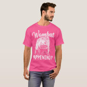 ウォンバットハプニングオーストラリアの動物所有者 Tシャツ (正面フル)