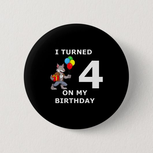 ウォーウルフの4歳の誕生日おめでとう 私の 缶バッジ (正面)