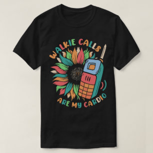 ウォーキーの電話は私のカーディオひまわり特別な教育である Tシャツ