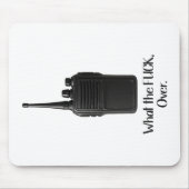 ウォーキー・トーキーのアイコンおもしろいの上のFu*k マウスパッド (正面)