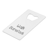 ウォークはだしの文字ことわざ クレジットカード栓抜き (正面アングル)