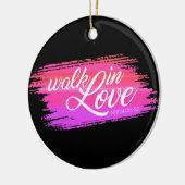 ウォークインラブバイブル引用文バレンタイン |オーナメント セラミックオーナメント (左)