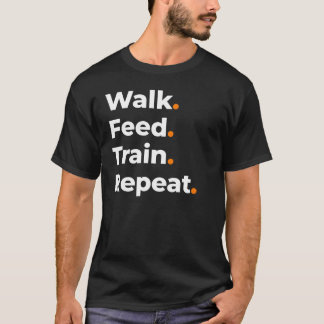 ウォーク フィード トレーニング リピート ドッグラバーデザイン Tシャツ