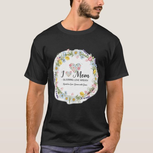 ウォーターカラーの花輪 "I Love Mom" Tシャツ (正面)