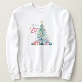 ウォーターカラークリスマスツリー Let's Get Lit スウェットシャツ