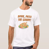 ウォーターカラー・サンクスギビング・ターキー・ブルー、グレイビーをどうぞ Tシャツ (正面)