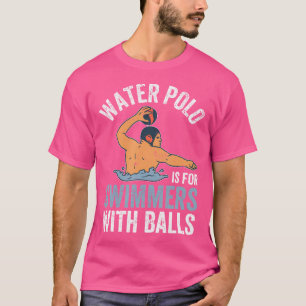 ウォーターポロは泳ぐ人用のボールおもしろい水栓 Tシャツ