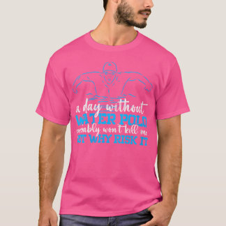 ウォーターポロプレーヤーコーチ水中競技スポールチームおもしろいワ Tシャツ