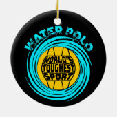 ウォーターポロ世界で最もタフなスポーツ セラミックオーナメント (裏面)