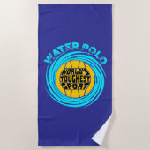 ウォーターポロ世界で最もタフなスポーツ ビーチタオル (正面)