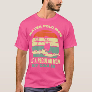ウォーターポロ選手 水球ママ スポーツママ ウォーター Tシャツ