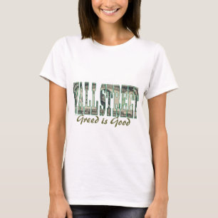 ウォールストリート/強欲は良い Tシャツ