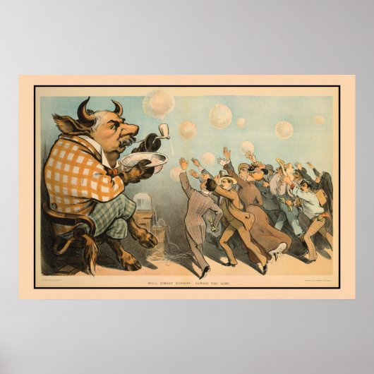 ウォール街のバブルは、常に同じ ポスター (正面)
