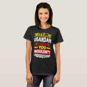 ウガンダ・ウガンダ・ウガンダ国旗Itsウガンダ人 Tシャツ (正面フル)