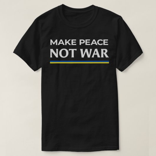 ウクライナとの戦争を阻止する Tシャツ (デザイン正面)