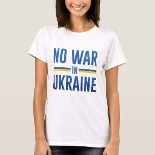 ウクライナの戦争なし Tシャツ