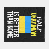 ウクライナ人の半分はウクライナ人のおもしろいよりも良い フリースブランケット (正面(横))