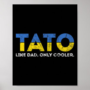 ウクライナ出身のタトゥーのあるお父さん TATO Like Dad Only Cooler ポスター