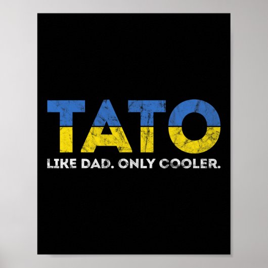 ウクライナ出身のタトゥーのあるお父さん TATO Like Dad Only Cooler ポスター (正面)