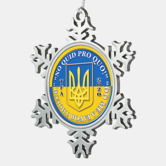 ウクライナ"No Quid Pro Quo"スノーフレーク スノーフレークピューターオーナメント (右)