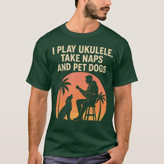 ウクレレを弾き、犬を可愛がり、昼寝をするのが私 - Tシャツ (正面)