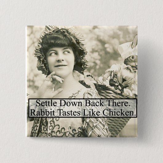 ウサギがニワトリの味がする – ヴィンテージ 缶バッジ (正面)
