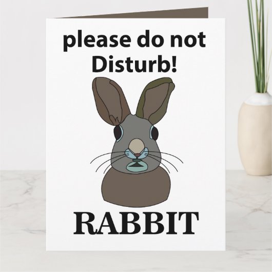 ウサギさん、邪魔しないでください 面白いウサギ カード (正面)