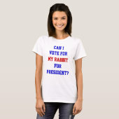 ウサギを大統領に選出するぞ 面白い政治的スローガン Tシャツ (正面フル)