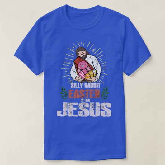 ウサギ間抜けイースターはイエスのハッピーイースターの日 Tシャツ (デザイン正面)