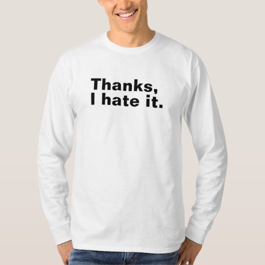 ウザいけどいいかも。 Tシャツ (正面)