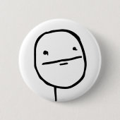 ウザいやつだな Meme 無関心 色を選んでね 缶バッジ (正面)