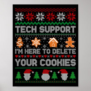 ウザいクリスマスの面白い技術サポートはクッキーを削除するためにここにあります ポスター