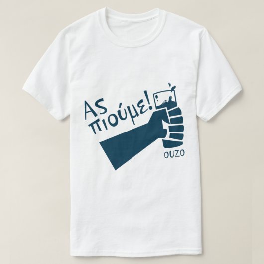 ウゾを飲もう！- （ギリシャ語） Tシャツ (デザイン正面)