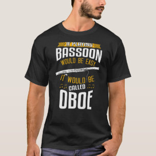 ウッドウィンド楽器バソニスト&バソーンプレーヤー1 Tシャツ
