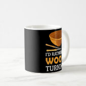 ウッドターナー私は木版旋盤木工の方がいいな コーヒーマグカップ (正面右)