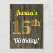 ウッドフェイク、フェイク金ゴールド15番目の誕生日と名前をカスタムする ポストカード (正面)