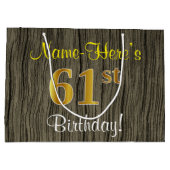 ウッドルックフェイク、フェイク金ゴールド61番目の誕生日+名前 ラージペーパーバッグ (裏面)
