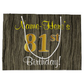 ウッドルックフェイク、フェイク金ゴールド81番目の誕生日+名前 ラージペーパーバッグ (裏面)