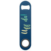 ウフ·ダ！ノルウェー語、ミネソタ スピード栓抜き (正面)