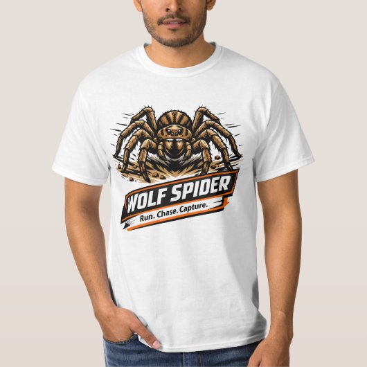 ウルフスパイダー – 走れ。追いかけろ。捕獲せよ。 Tシャツ (正面)