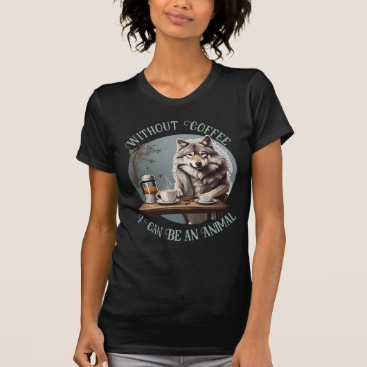 ウルフ飲おもしろいみコーヒー編集可能文字 Tシャツ (正面)