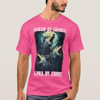 ウルフ・ヒューマン・バイ・チャンス・アルファ Tシャツ
