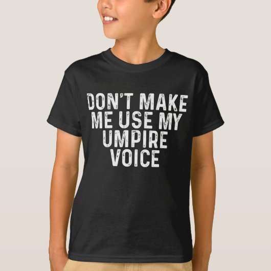 ウンパイアの声を使わせるな Tシャツ (正面)