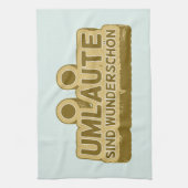 ウンラウテsind wunderschen Geman言語UMLAUT キッチンタオル (縦)